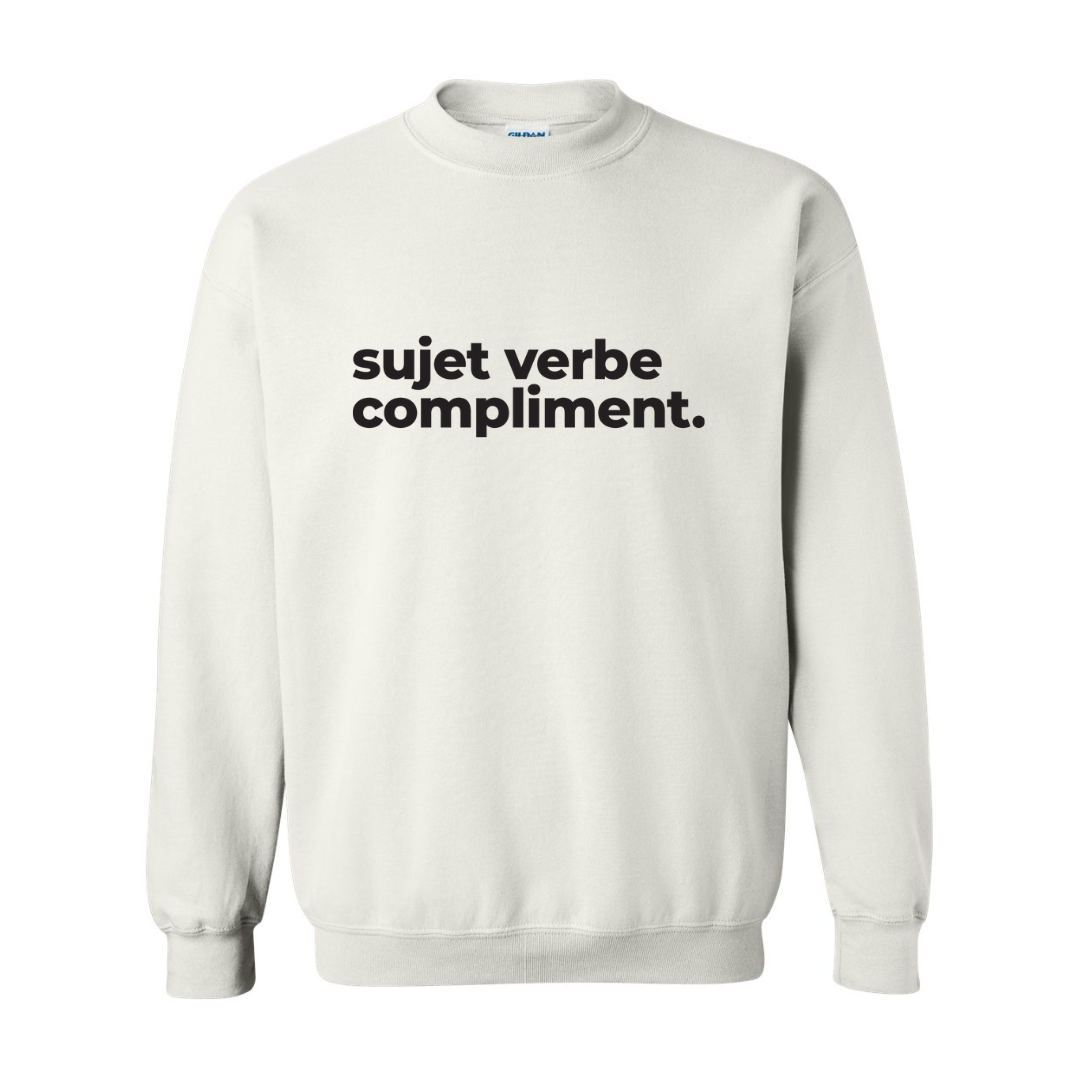 Crewneck - Sujet verbe compliment