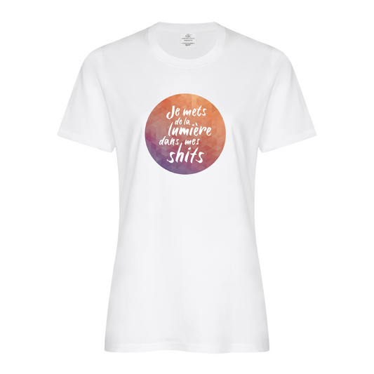 T-shirt femme - Je mets de la lumière dans mes shits 2