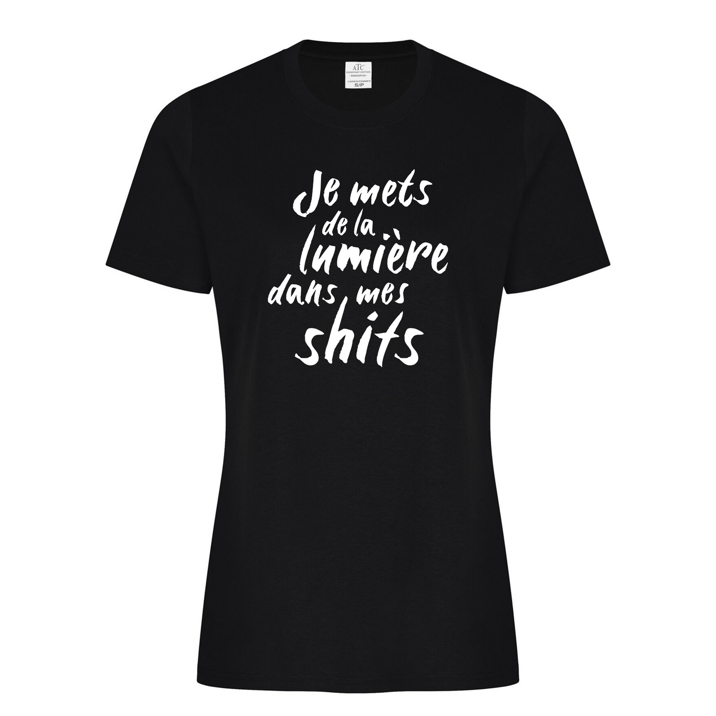 T-shirt femme - Je mets de la lumière dans mes shits