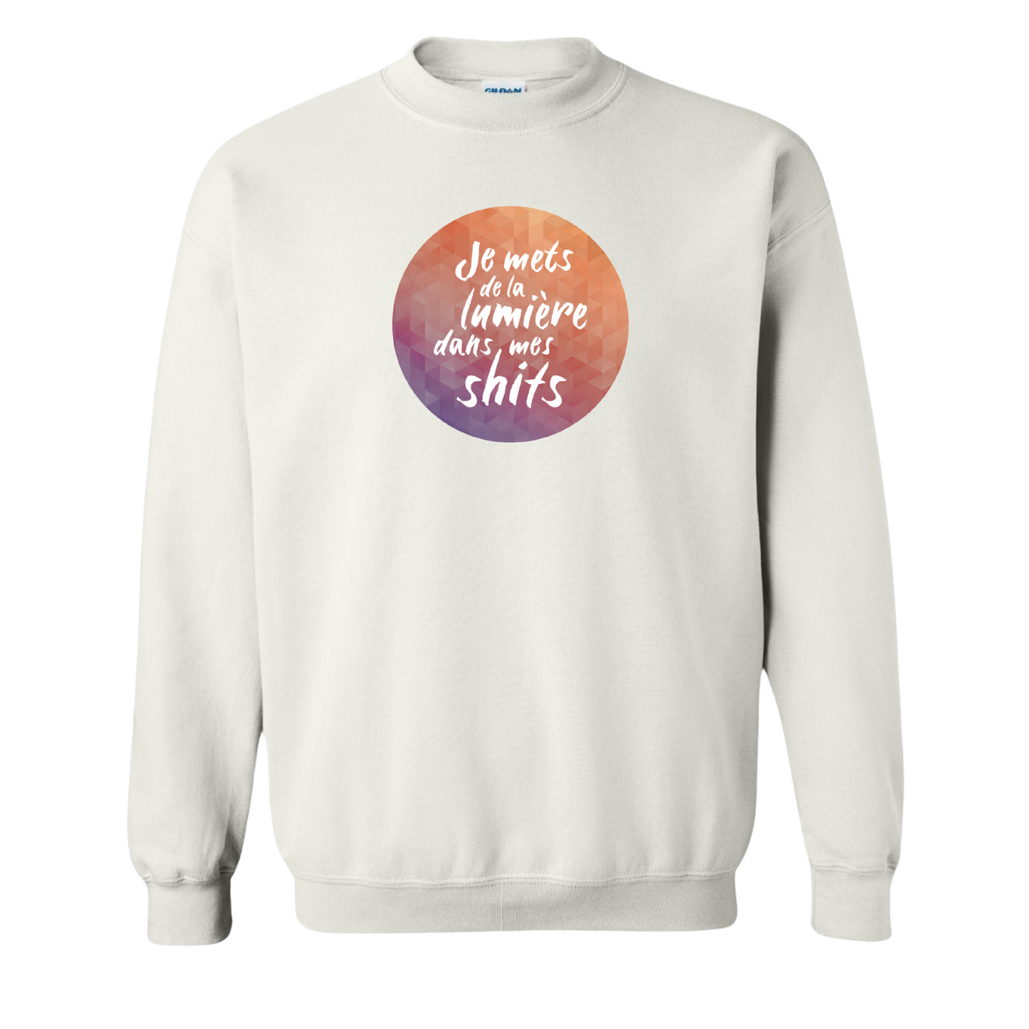 Crewneck - Je mets de la lumière dans mes shits 2